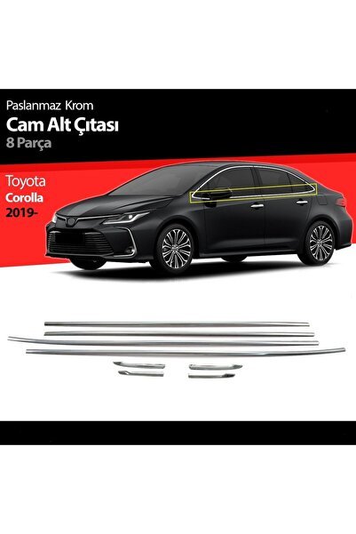 Toyota corolla cam kenar alt çıtası kromu 8 parça 2019+