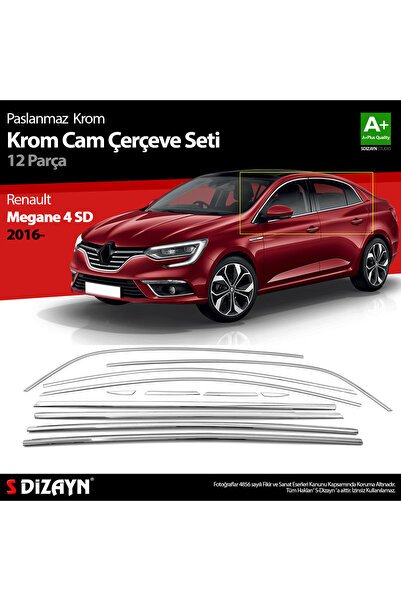 S-Dizayn Renault Megane 4 SD Krom Cam Çerçevesi 12 Prç. 2016 Üzeri A+ Kalite 7032072