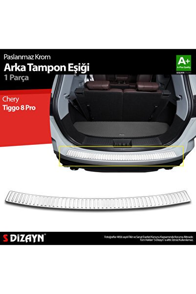 S-Dizayn Chery Tiggo 8 Pro Krom Arka Tampon Eşiği 2022 Üzeri A+ Kalite 5810020