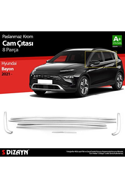 S-Dizayn Hyundai Bayon Krom Cam Çıtası 8 Prç. 2021 Üzeri 6222060