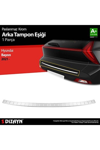 S-Dizayn Hyundai Bayon Krom Arka Tampon Eşiği 2021 Üzeri 6222020