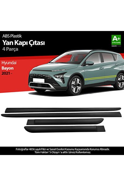 S-Dizayn Hyundai Bayon ABS Plastik Yan Kapı Koruma Çıtası 2021-2024 A+ Kalite PLY-6222