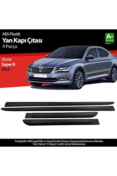 S-Dizayn Skoda Super B ABS Plastik Yan Kapı Koruma Çıtası 2015-2023 A+ Kalite PLY-7218