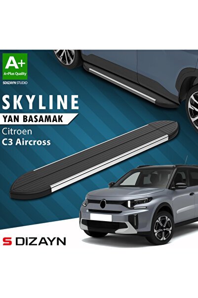 S-Dizayn Citroen C3 Aircross 2 Skyline Krom Yan Basamak 183 Cm 2024 Üzeri A+ Kalite CI-C3A2-YBS-SKY-