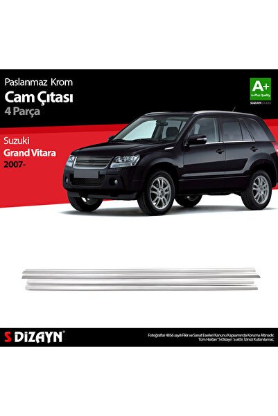 S-Dizayn Suzuki Grand Vitara Krom Cam Çıtası 4 Prç. 2007-2014 8001060