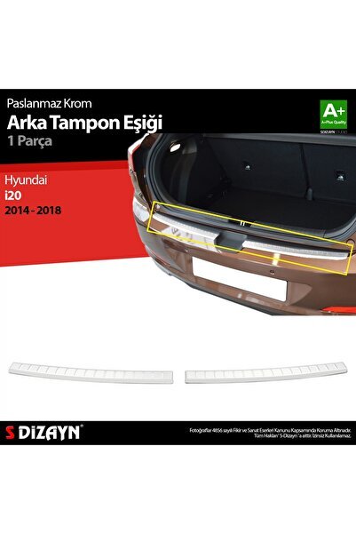 S-Dizayn Hyundai i20 Krom Arka Tampon Eşiği 2014-2018