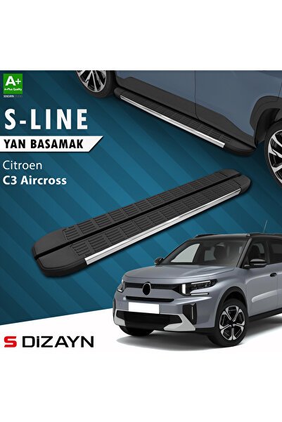 S-Dizayn Citroen C3 Aircross 2 S-Line Krom Yan Basamak 183 Cm 2024 Üzeri A+ Kalite CI-C3A2-YBS-SL-KA