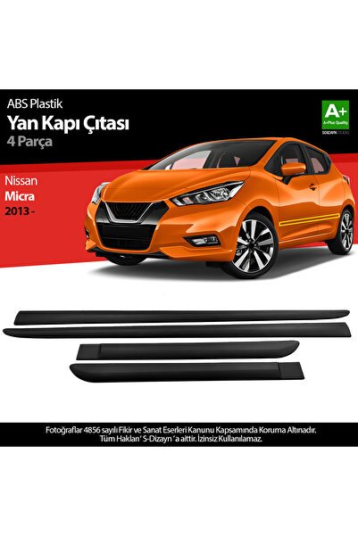 S-Dizayn Nissan Micra ABS Plastik Yan Kapı Koruma Çıtası 2013 Üzeri A+ Kalite PLY-6699