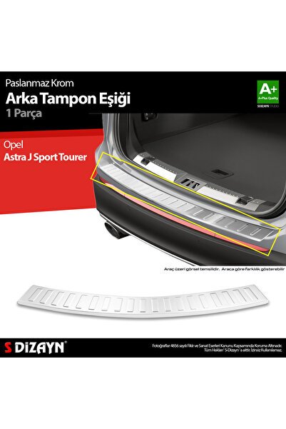 S-Dizayn Opel Astra J Sport Tourer Krom Arka Tampon Eşiği 2010-2014 A+ Kalite 6804021