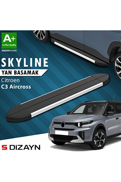 S-Dizayn Citroen C3 Aircross 2 Skyline Aluminyum Yan Basamak 183 Cm 2024 Üzeri A+ Kalite CI-C3A2-YBS