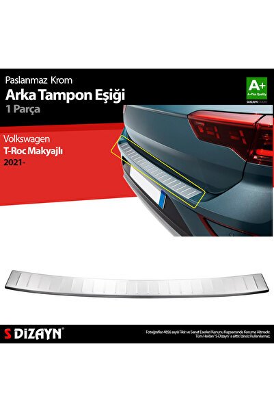 S-Dizayn VW T-Roc Makyajlı Krom Arka Tampon Eşiği 2021 Üzeri 7636020