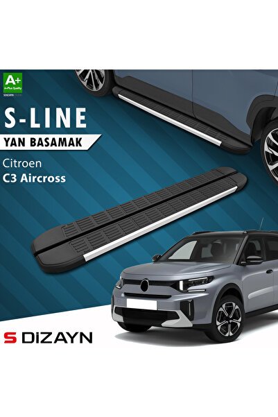 S-Dizayn Citroen C3 Aircross 2 S-Line Aluminyum Yan Basamak 183 Cm 2024 Üzeri A+ Kalite CI-C3A2-YBS-
