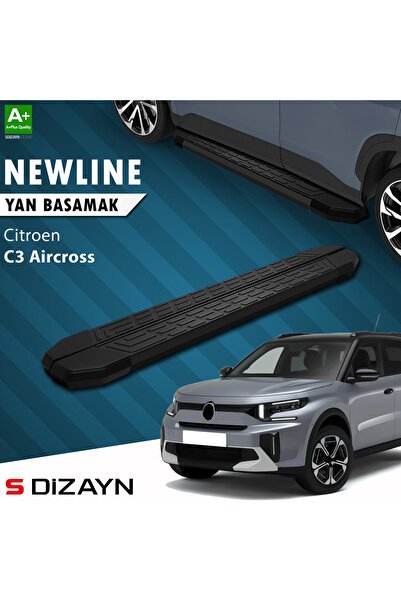 S-Dizayn Citroen C3 Aircross 2 NewLine Siyah Yan Basamak 183 Cm 2024 Üzeri A+ Kalite CI-C3A2-YBS-NW-
