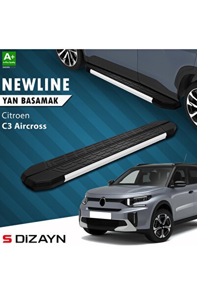 S-Dizayn Citroen C3 Aircross 2 NewLine Aluminyum Yan Basamak 183 Cm 2024 Üzeri A+ Kalite CI-C3A2-YBS
