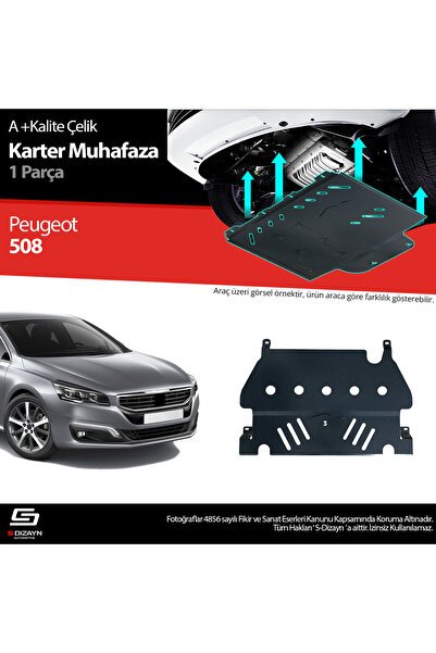 S-Dizayn Peugeot 508 Çelik Karter Muhafaza Koruma 2010-2017 A+ Kalite PE-581-CKM