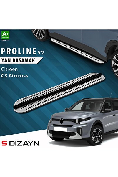 S-Dizayn Citroen C3 Aircross 2 OEM Still Pro V2 Aluminyum Yan Basamak 183 Cm 2024 Üzeri A+ Kalite CI