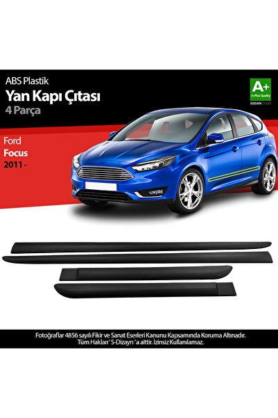 S-Dizayn Ford Focus ABS Plastik Yan Kapı Koruma Çıtası 2011-2019 A+ Kalite PLY-5911