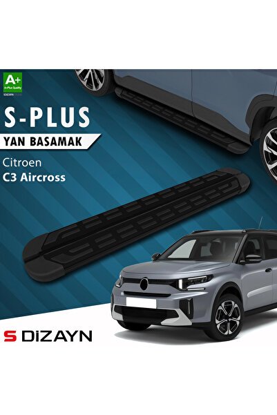 S-Dizayn Citroen C3 Aircross 2 S-Plus Siyah Yan Basamak 183 Cm 2024 Üzeri A+ Kalite CI-C3A2-YBS-SPL-