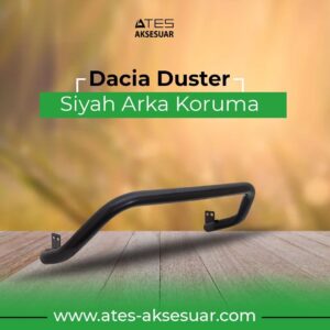 Dacia Duster Arka Koruma 2018 ve Sonrası